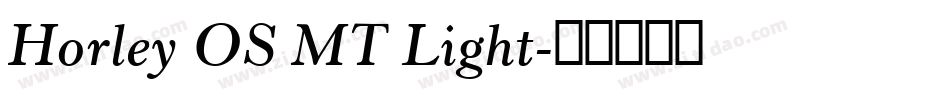 Horley OS MT Light字体转换
